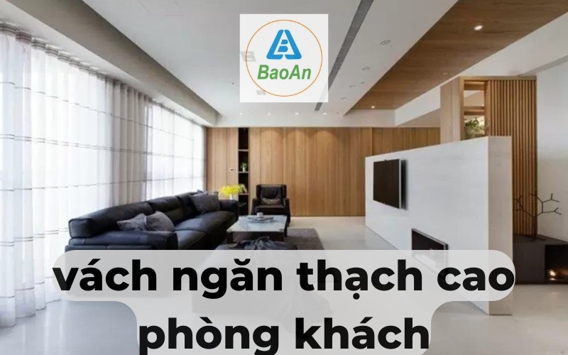vách ngăn thạch cao phòng khách