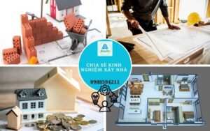 Chia sẻ kinh nghiệm xây nhà