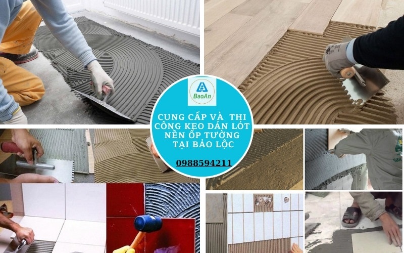 cung cấp và thi công keo dán lót nền, ốp tường